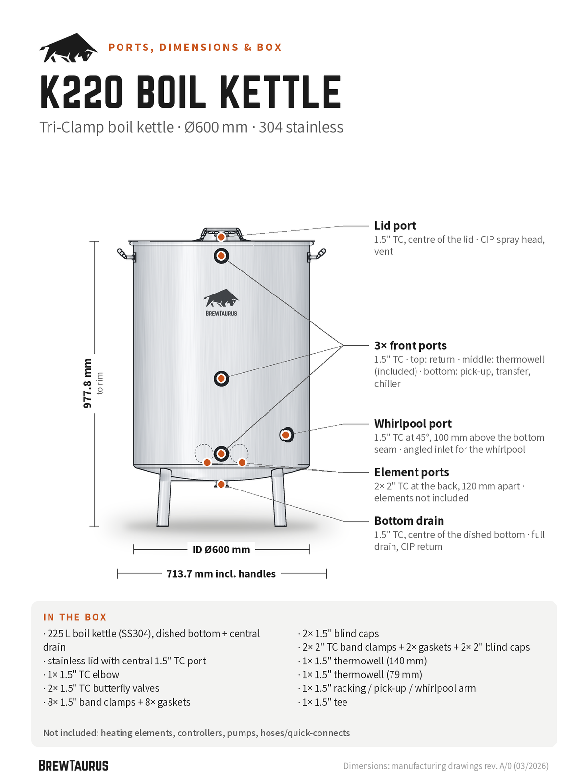 BrewTaurus K220 Boil Kettle ports and dimensions: lid port, 3× front ports, whirlpool port, element ports, bottom drain; 977.8 mm to rim, inner Ø600 mm, 713.7 mm incl. handles, in-the-box list