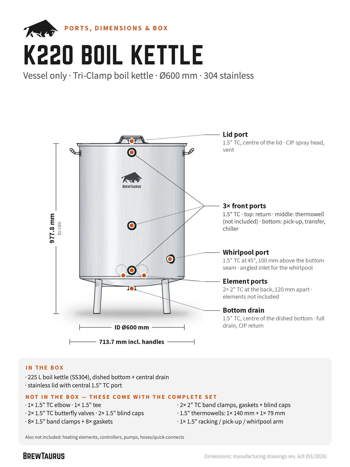 BrewTaurus K220 Boil Kettle, vessel only — ports and dimensions: lid port, 3× front ports, whirlpool port, element ports, bottom drain; 977.8 mm to rim, inner Ø600 mm, 713.7 mm incl. handles; what is and is not in the box