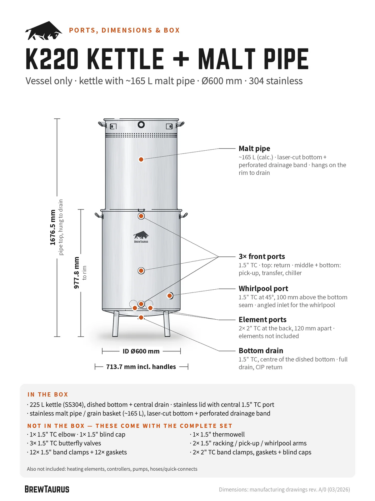 BrewTaurus K220 Boil Kettle + Malt Pipe, vessel only — ports and dimensions: malt pipe, 3× front ports, whirlpool port, element ports, bottom drain; 977.8 mm to rim, inner Ø600 mm, 713.7 mm incl. handles; what is and is not in the box
