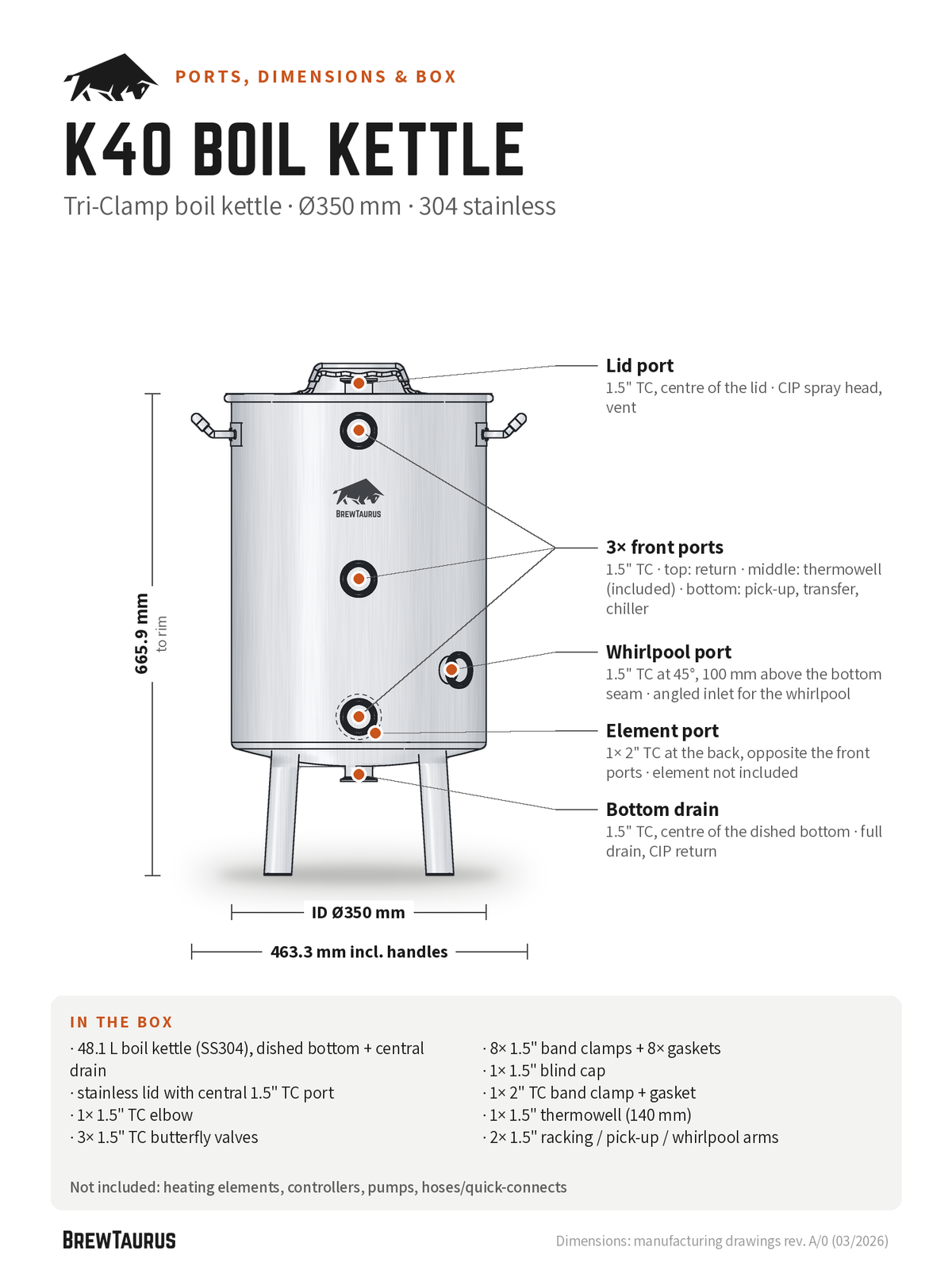 BrewTaurus K40 Boil Kettle ports and dimensions: lid port, 3× front ports, whirlpool port, element port, bottom drain; 665.9 mm to rim, inner Ø350 mm, 463.3 mm incl. handles, in-the-box list