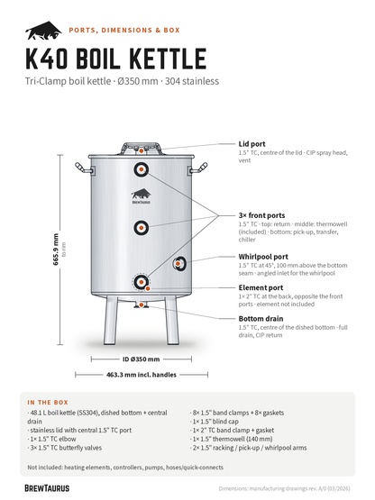 BrewTaurus K40 Boil Kettle ports and dimensions: lid port, 3× front ports, whirlpool port, element port, bottom drain; 665.9 mm to rim, inner Ø350 mm, 463.3 mm incl. handles, in-the-box list
