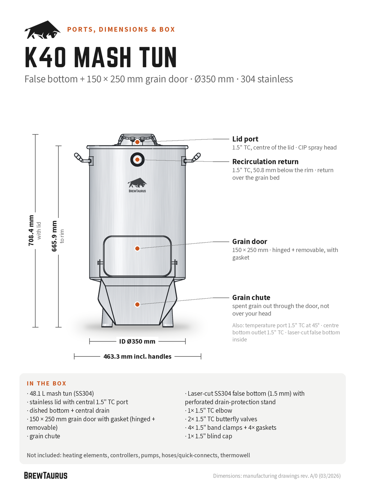 BrewTaurus K40 Mash Tun ports and dimensions: lid port, recirculation return, grain door, grain chute, temperature port, bottom outlet, false bottom; 665.9 mm to rim, inner Ø350 mm, 463.3 mm incl. handles, in-the-box list