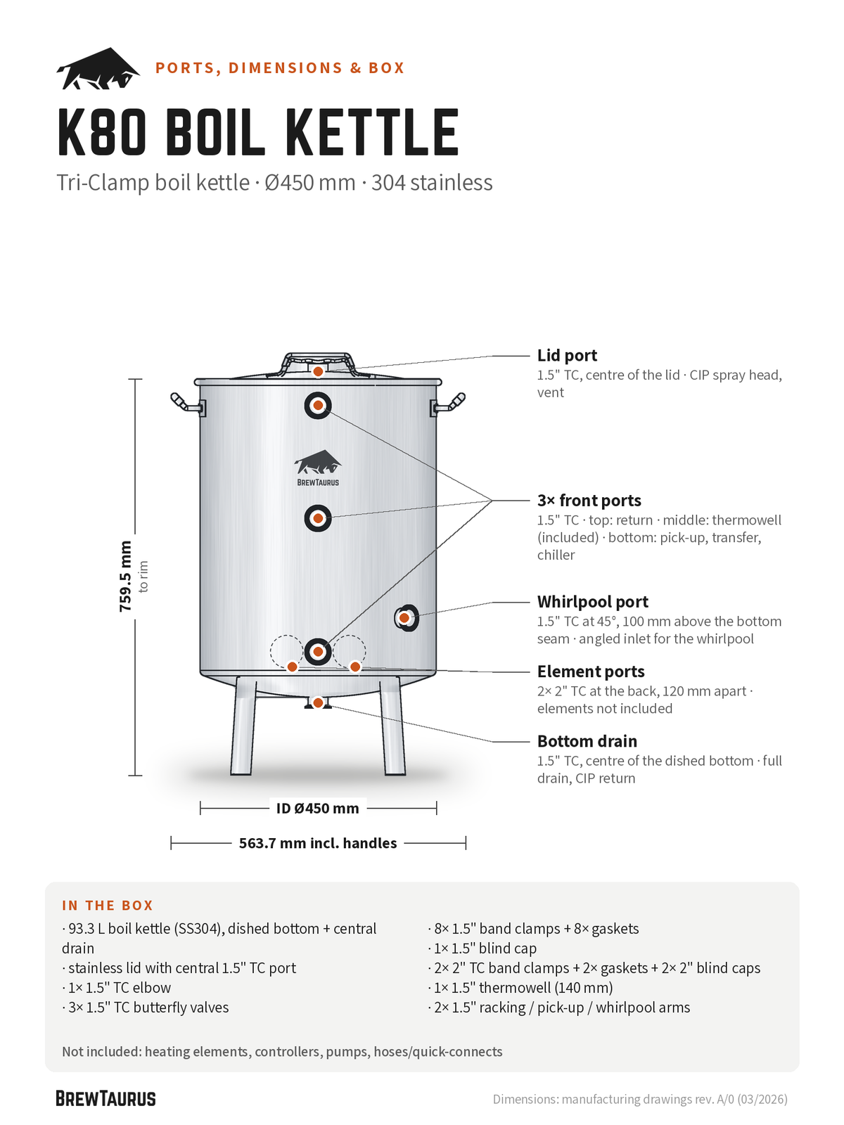 BrewTaurus K80 Boil Kettle ports and dimensions: lid port, 3× front ports, whirlpool port, element ports, bottom drain; 759.5 mm to rim, inner Ø450 mm, 563.7 mm incl. handles, in-the-box list