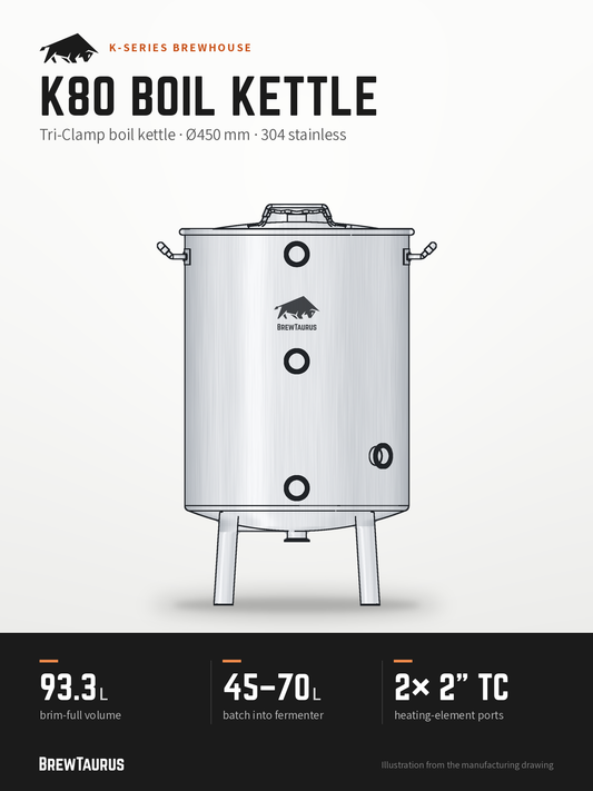 BrewTaurus K80 Boil Kettle – Tri-Clamp boil kettle · Ø450 mm · 304 stainless: 93.3 L brim-full volume, 45–70 L batch into fermenter, 2× 2" TC heating-element ports